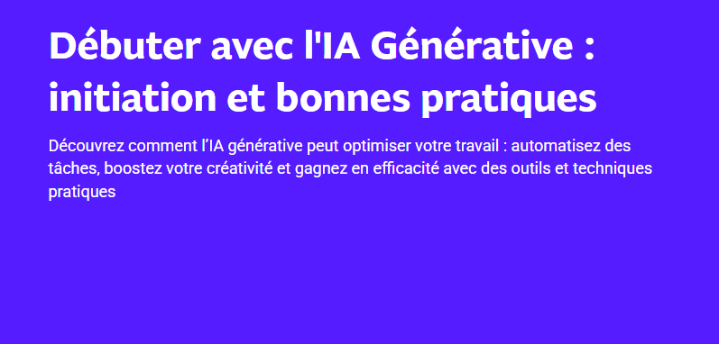 Débuter avec l'IA Générative : initiation et bonnes pratiques
